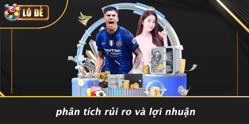 Phân Tích Rủi Ro Và Lợi Nhuận