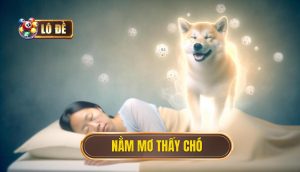 nằm mơ thấy chó