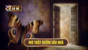 Mơ thấy bướm vào nhà