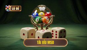tài xỉu M5D