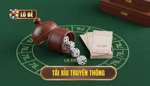 tài xỉu truyền thống